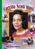 Coretta Scott King di Laura Hamilton Waxman edito da Lerner Publications