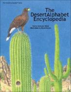 DesertAlphabet Encyclopedia di Sylvester Allred edito da Stemmer House Publishers, Inc