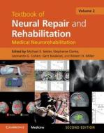 Textbook of Neural Repair and Rehabilitation di Michael Selzer & Stephanie Clarke edito da Cambridge University Press