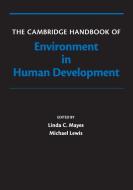 The Cambridge Handbook of Environment in Human Development edito da Cambridge University Press