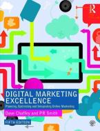 Digital Marketing Excellence di Dave Chaffey, P. R. Smith edito da Taylor & Francis Ltd