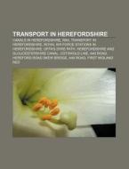 Transport In Herefordshire: Offa's Dyke di Books Llc edito da Books LLC, Wiki Series