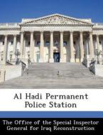 Al Hadi Permanent Police Station edito da Bibliogov