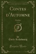 Contes D'automne, Vol. 10 di Emile Richebourg edito da Forgotten Books
