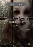 Contemporary Women's Gothic Fiction di Gina Wisker edito da Palgrave Macmillan
