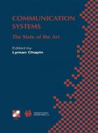 Communication Systems di Lyman Chapin, A. Lyman Chapin, Ifip World Computer Congress edito da Springer US
