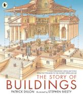 The Story of Buildings di Patrick Dillon edito da Walker Books Ltd
