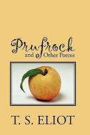 Prufrock and Other Poems di T. S. Eliot edito da WAKING LION PR
