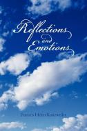 Reflections And Emotions di Helen Kunzweiler Frances Helen Kunzweiler edito da Iuniverse