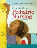 Lippincott Coursepoint (Ver1) for Essentials of Pediatric Nursing di Terri Kyle, Susan Carman edito da Lww