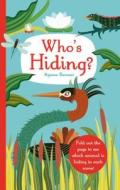 Who's Hiding? di Little Bee Books edito da LITTLE BEE BOOKS