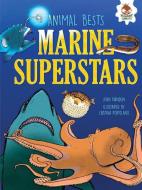 Marine Superstars di John Farndon edito da HUNGRY TOMATO