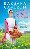 Amish Farmer's Proposal di Barbara Cameron edito da Little, Brown