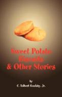 Sweet Potato Biscuits & Other Stories di Goolsby, C. Jr. edito da Wingspan Publishing