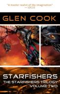 Starfishers: The Starfishers Trilogy: Volume Two di Glen Cook edito da NIGHT SHADE BOOKS