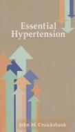 Essential (Primary) Hypertension di John Malcolm Cruickshank edito da McGraw-Hill Education