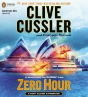 Zero Hour di Clive Cussler, Graham Brown edito da Penguin Audiobooks