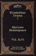 Elizabethan Drama I di Christopher Marlowe, William Shakespeare edito da Cosimo Classics