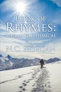 Book of Rhymes: Beulah Rhythmical di N. C. Morgan edito da Strategic Book Publishing