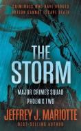 The Storm: A Police Procedural Series di Jeffrey J. Mariotte edito da LIGHTNING SOURCE INC