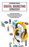 Digital Marketing Strategy Digital Marketing Strategy