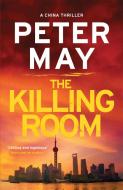 The Killing Room di Peter May edito da Quercus Publishing Plc