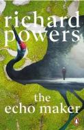 The Echo Maker di Richard Powers edito da Cornerstone