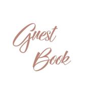 Rose Gold Guest Book, Weddings, Anniversary, Party's, Special Occasions, Memories, Christening, Baptism, Visitors Book,  di Lollys Publishing edito da Lollys Publishing