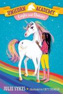 Unicorn Academy #5: Layla and Dancer di Julie Sykes edito da RANDOM HOUSE