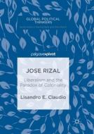 Jose Rizal di Lisandro E. Claudio edito da Springer Nature Switzerland Ag