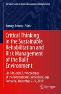 Critical Thinking in the Sustainable Rehabilitation and Risk Management of the Built Environment edito da Springer International Publishing