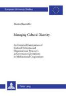 Managing Cultural Diversity di Martin Baumueller edito da Lang, Peter