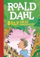 Billy und die Winzelwichte di Roald Dahl edito da Penguin junior