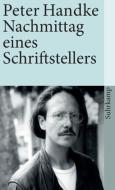 Nachmittag eines Schriftstellers di Peter Handke edito da Suhrkamp Verlag AG