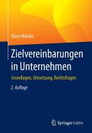 Zielvereinbarungen in Unternehmen di Klaus Watzka edito da Gabler, Betriebswirt.-Vlg