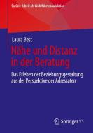 Nähe und Distanz in der Beratung di Laura Best edito da Springer-Verlag GmbH