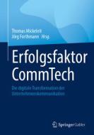 Erfolgsfaktor CommTech edito da Springer-Verlag GmbH