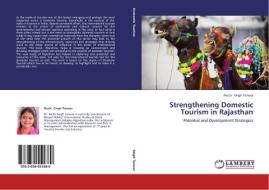 Strengthening Domestic Tourism in Rajasthan di Ruchi Singh Tanwar edito da LAP Lambert Academic Publishing