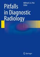 Pitfalls In Diagnostic Radiology edito da Springer-verlag Berlin And Heidelberg Gmbh & Co. Kg