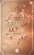 Deluxe Love di Karina Halle edito da Mira Taschenbuch Verlag