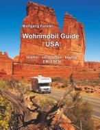 Wohnmobil Guide USA di Wolfgang Förster edito da Books on Demand