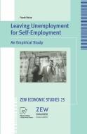 Leaving Unemployment for Self-Employment di Frank Reize edito da Physica-Verlag HD