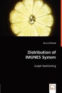 Distribution of IMUNES System di Petra Schilhard edito da VDM Verlag Dr. Müller e.K.