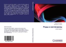 Ryady I Integraly di Alekseeva Elena, Lushnikov Evgeniy edito da Lap Lambert Academic Publishing