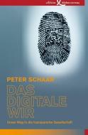 Das digitale Wir di Peter Schaar edito da Edition Körber