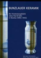 Bunzlauer Keramik di Ekkehard Lippert edito da Arnoldsche