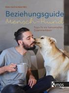 Beziehungsguide Mensch-Hund di Helen Zulch, Daniel Mills edito da Kynos Verlag
