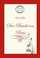 Der Bauch von Paris di Émile Zola edito da Verlag Bettina Scheuer