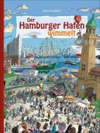 Der Hamburger Hafen wimmelt di Björn von Schlippe edito da Sutton Verlag GmbH