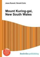 Mount Kuring-gai, New South Wales edito da Book On Demand Ltd.